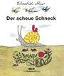 Elizabeth Shaw: Der scheue Schneck, Buch