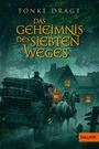 Tonke Dragt: Das Geheimnis des siebten Weges, Buch