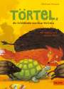 Wieland Freund: Törtel, die Schildkröte aus dem McGrün, Buch