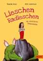 Martin Auer: Lieschen Radieschen, die rebellische Prinzessin, Buch