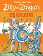Korky Paul: Zilly und Zingaro. Der Rüpelritter, Buch