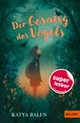 Katya Balen: Der Gesang des Vogels, Buch