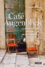 Annette Pehnt: Café Augenblick, Buch