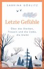 Sabrina Görlitz: Letzte Gefühle, Buch