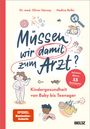 Oliver Harney: Müssen wir damit zum Arzt?, Buch