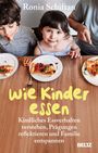 Ronia Schiftan: Wie Kinder essen, Buch