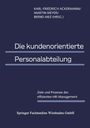 Karl-Friedrich Ackermann: Die kundenorientierte Personalabteilung, Buch