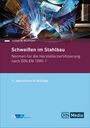Jochen W. Mußmann: Schweißen im Stahlbau, Buch