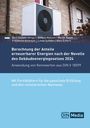 Bert Oschatz: Berechnung der Anteile erneuerbarer Energien nach der Novelle des Gebäudeenergiegesetzes 2024 - Buch mit E-Book, Buch,Div.