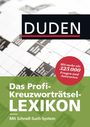 Dudenredaktion: Duden - Das Profi-Kreuzworträtsel-Lexikon mit Schnell-Such-System, Buch