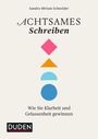 Sandra Miriam Schneider: Achtsames Schreiben, Buch