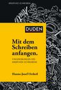Hanns-Josef Ortheil: Mit dem Schreiben anfangen, Buch