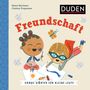 Text: "Freundschaft", "Große Wörter für kleine Leute", Autoren: Helen Mortimer, Cristina Trapanese, Duden-Logo. Zwei fröhliche Kinder malen.