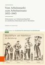 : Vom Arbeitsmarkt zum Arbeitseinsatz 1933-1945, Buch