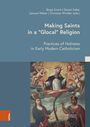 : Making Saints in a "Glocal" Religion, Buch