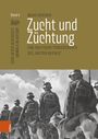 Mieke Roscher: Zucht und Züchtung, Buch