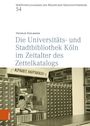 Titel: "Die Universitäts- und Stadtbibliothek Köln im Zeitalter des Zettelkatalogs". Schwarzweißfoto von Karteischränken.