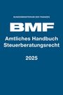 : Amtliches Handbuch Steuerberatungsrecht 2024, Buch
