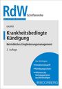 André Kasper: Krankheitsbedingte Kündigung, Buch