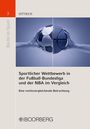 Lars Dittrich: Sportlicher Wettbewerb in der Fußball-Bundesliga und der NBA im Vergleich, Buch