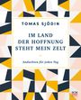 Tomas Sjödin: Im Land der Hoffnung steht mein Zelt, Buch