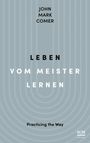 John Mark Comer: Leben vom Meister lernen, Buch