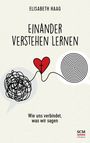 Elisabeth Haag: Einander verstehen lernen, Buch