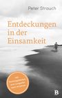 Text: "Peter Strauch, Entdeckungen in der Einsamkeit, Mit Nach(t)gedanken zum Longseller nach 45 Jahren."  
Strand mit gehender Person.