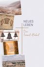 : Neues Leben. Die Israel-Bibel, Buch