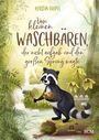 Kerstin Toepel: Vom kleinen Waschbären, der nicht aufgab und den großen Sprung wagte, Buch