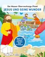 : Der Wasser-Überraschungs-Pinsel - Jesus und seine Wunder, Buch