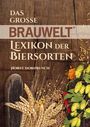 Horst Dornbusch: Das große BRAUWELT Lexikon der Biersorten, Buch