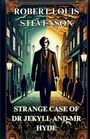 Robert Louis Stevenson: STRANGE CASE OF DR. JEKYLL AND MR. HYDE(Illustrated), Buch