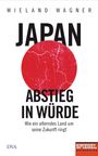 Wieland Wagner: Japan - Abstieg in Würde, Buch