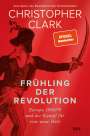 Christopher Clark: Frühling der Revolution, Buch