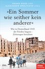 »Ein Sommer wie seither kein anderer«, Buch