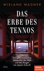 Wieland Wagner: Das Erbe des Tennos, Buch
