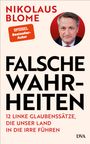 Nikolaus Blome: Falsche Wahrheiten, Buch