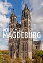 Giselher Quast: Der Dom zu Magdeburg, Buch