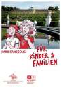 Dorothee Hohenthal: Park Sanssouci für Kinder & Familien, Buch