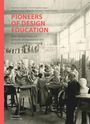 : Pioneers of Design Education, Buch