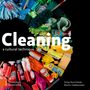 Texte: "Cleaning a cultural technique." Bunte Reinigungsutensilien in Kreisform angeordnet, darunter Handschuhe und Schwämme.
