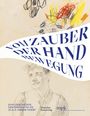 : Vom Zauber der Handbewegung, Buch