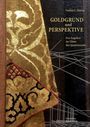 Saskia C. Quené: Goldgrund und Perspektive, Buch