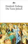 Friedrich Torberg: Die Tante Jolesch, Buch