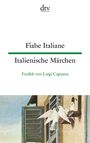 Luigi Capuana: Fiabe Italiane / Italienische Märchen, Buch