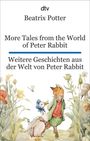 Beatrix Potter: More Tales from the World of Peter Rabbit. Weitere Geschichten aus der Welt von Peter Rabbit, Buch