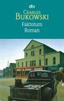 Charles Bukowski: Faktotum, Buch