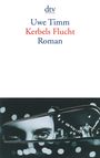 Uwe Timm: Kerbels Flucht, Buch