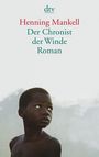 Henning Mankell: Der Chronist der Winde, Buch